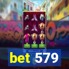 bet 579